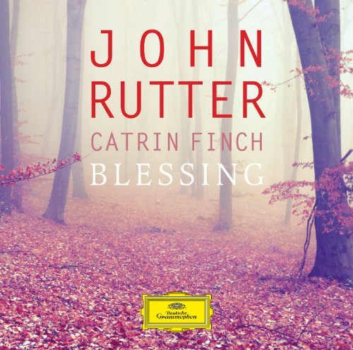 J. Rutter/Blessing@Finch*catrin